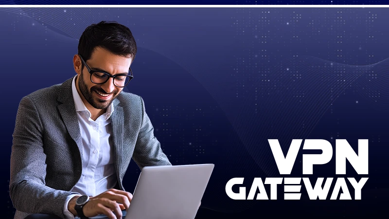 VPNGateway Meaning